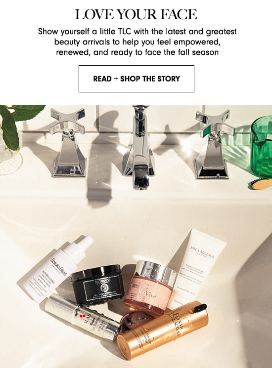 Read + Shop the Story: Love Your Face