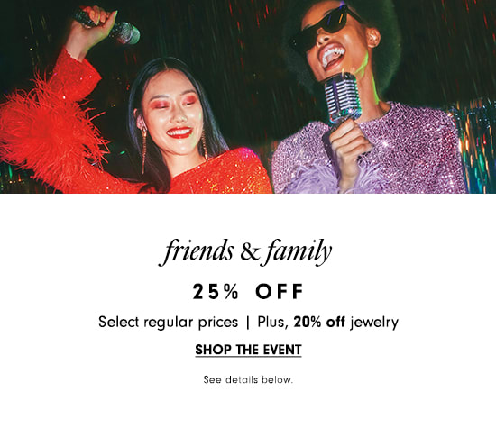 Friends & Family - 25% off