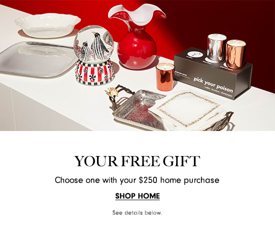 Free gift with your $250 home purchase!