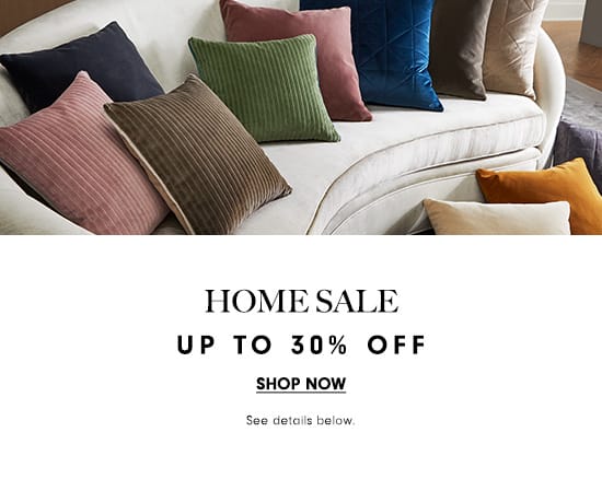 Home Sale - Up to 30% off