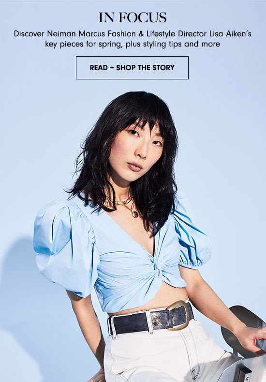 Read + Shop The Story: In Focus