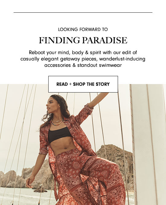 Looking Forward To Finding Paradise - Read + Shop The Story