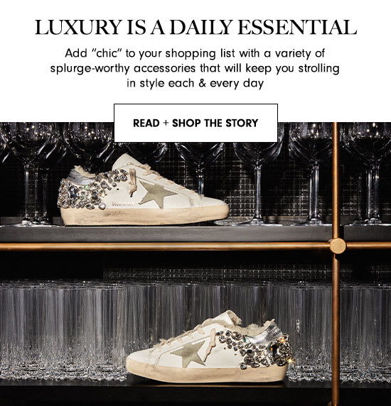 Luxury Is A Daily Essential - Read + Shop The Story