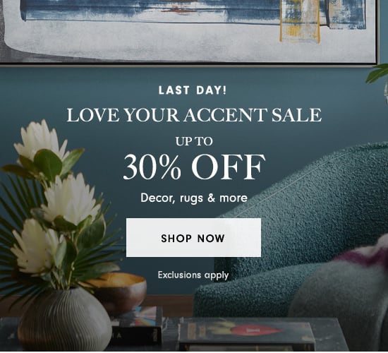 Shop the Love Your Accent Sale