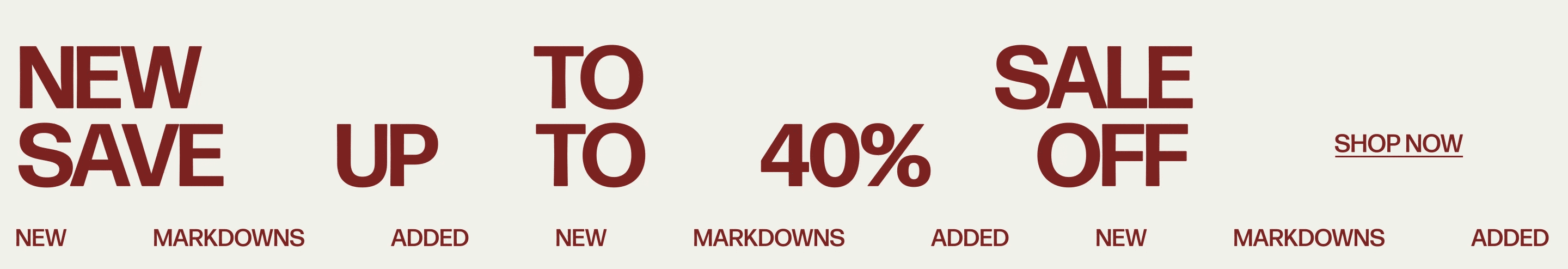 New to Sale - Save Up to 40%