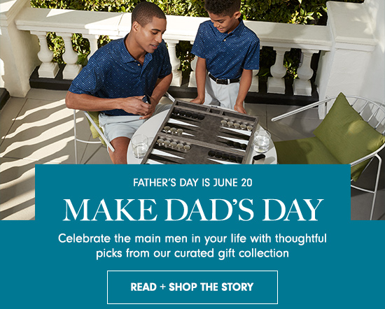 Read + Shop the Story: Make Dad's Day