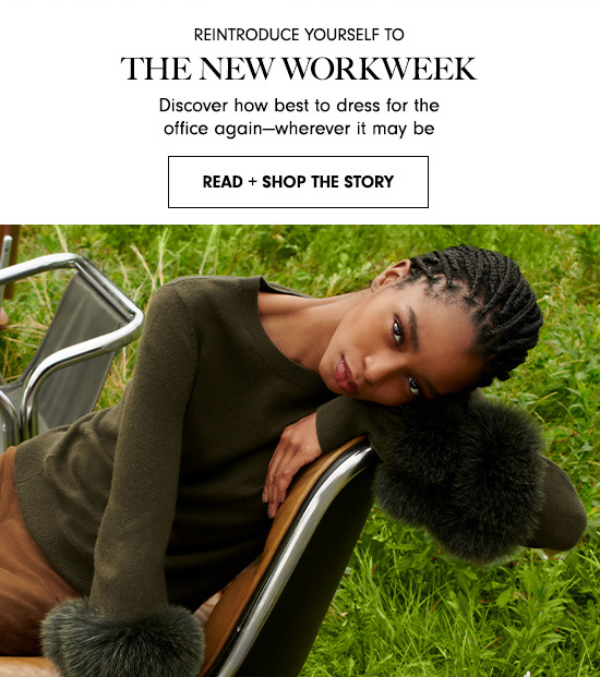 Read + Shop the Story: The New Workweek