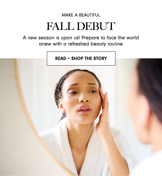 Fall Debut - Read + Shop The Story