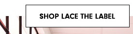 Shop LACE The Label