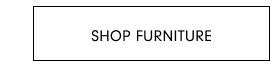 SHOP FURNITURE