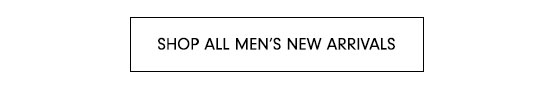 Shop Men's New Arrivals
