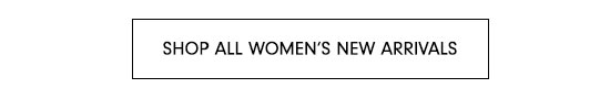 Shop Women's New Arrivals