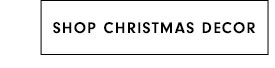 Shop Christmas Decor