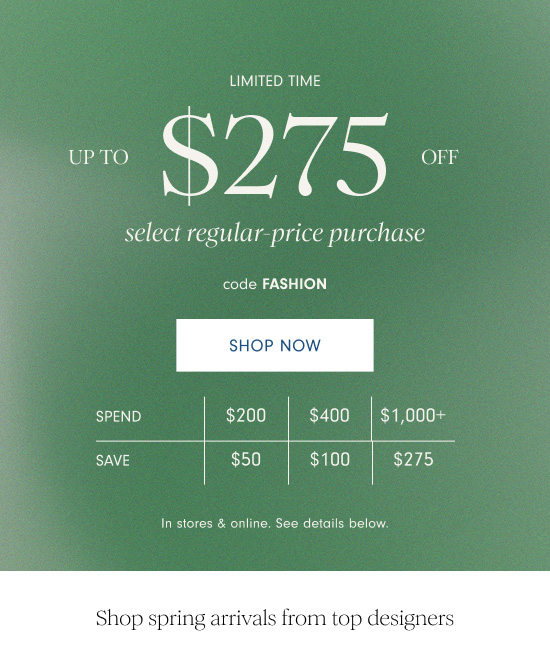 Up to $275 off your next purchase