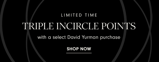 Triple InCircle Points with select David Yurman purchase