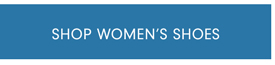 SHOP WOMEN'S SHOES