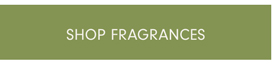 SHOP FRAGRANCES