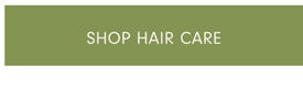 SHOP HAIR CARE