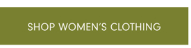 SHOP WOMEN'S CLOTHING