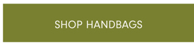 SHOP HANDBAGS