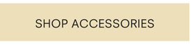 SHOP ACCESSORIES
