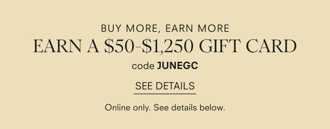 EARN A $50-$1,250 GIFT CARD