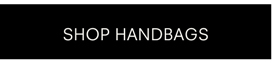 shop HANDBAGS