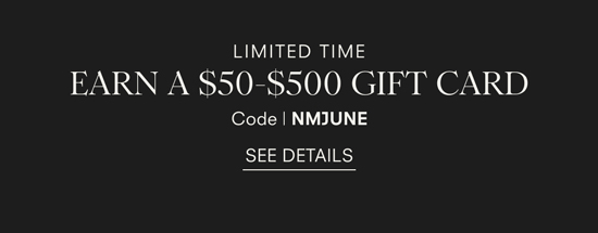 Earn a $50-$500 Gift Card