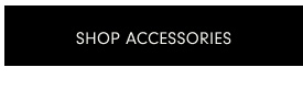 Shop Accessories