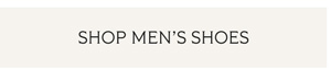 SHOP MEN’S SHOES
