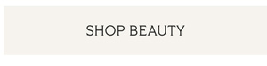 SHOP BEAUTY