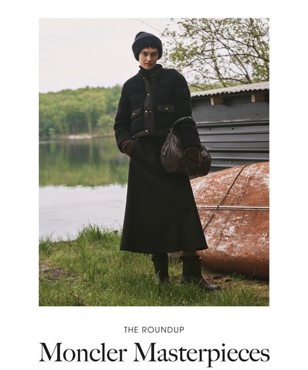 THE ROUNDUP | MONCLER MASTERPIECES
