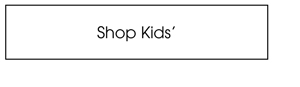 SHOP KIDS'