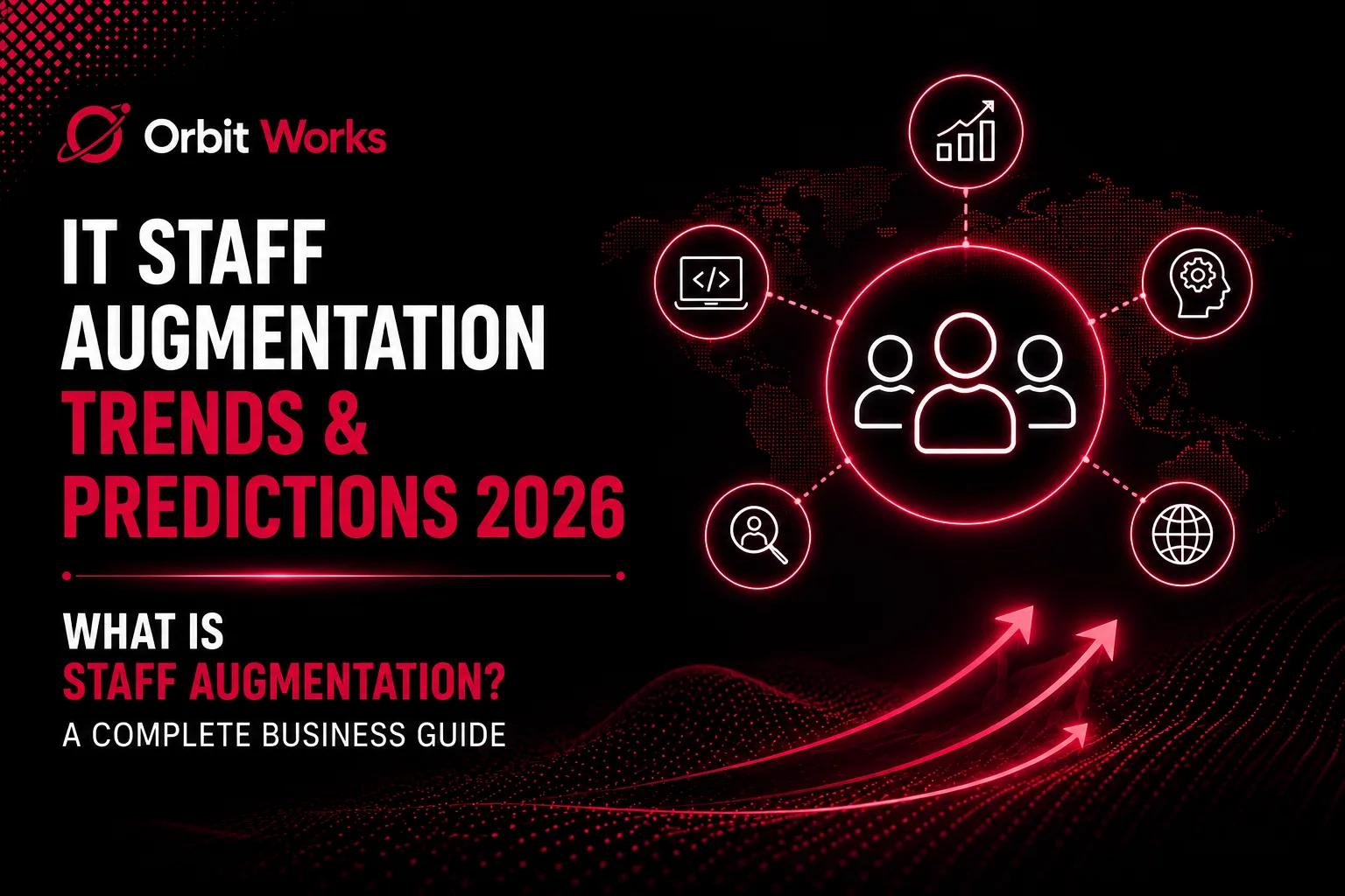 IT Staff Augmentation Trends & Predictions 2026