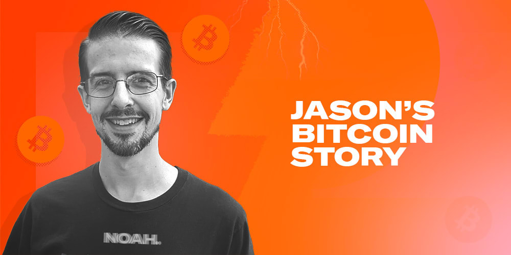 Jason's Journey to Bitcoin and His Mission to Make the World a Better Place