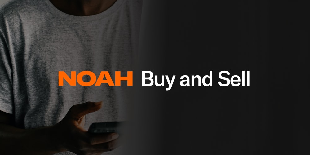 Introducing NOAH Buy and Sell for Instant, Global, and Transparent Bitcoin Purchasing