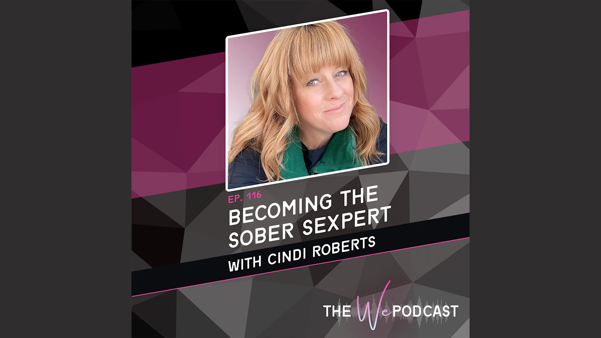 Becoming the Sober Sexpert with Cindi Roberts