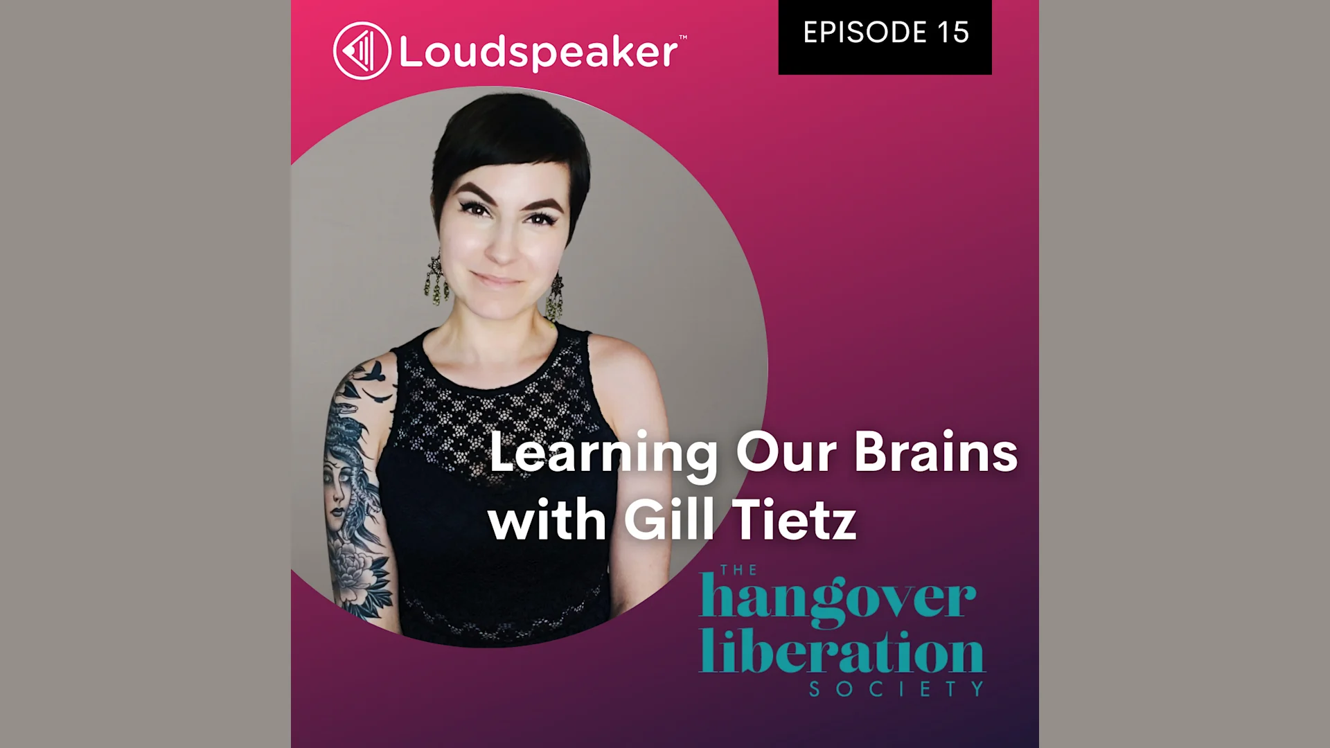 Learning Our Brains with Gill Tietz