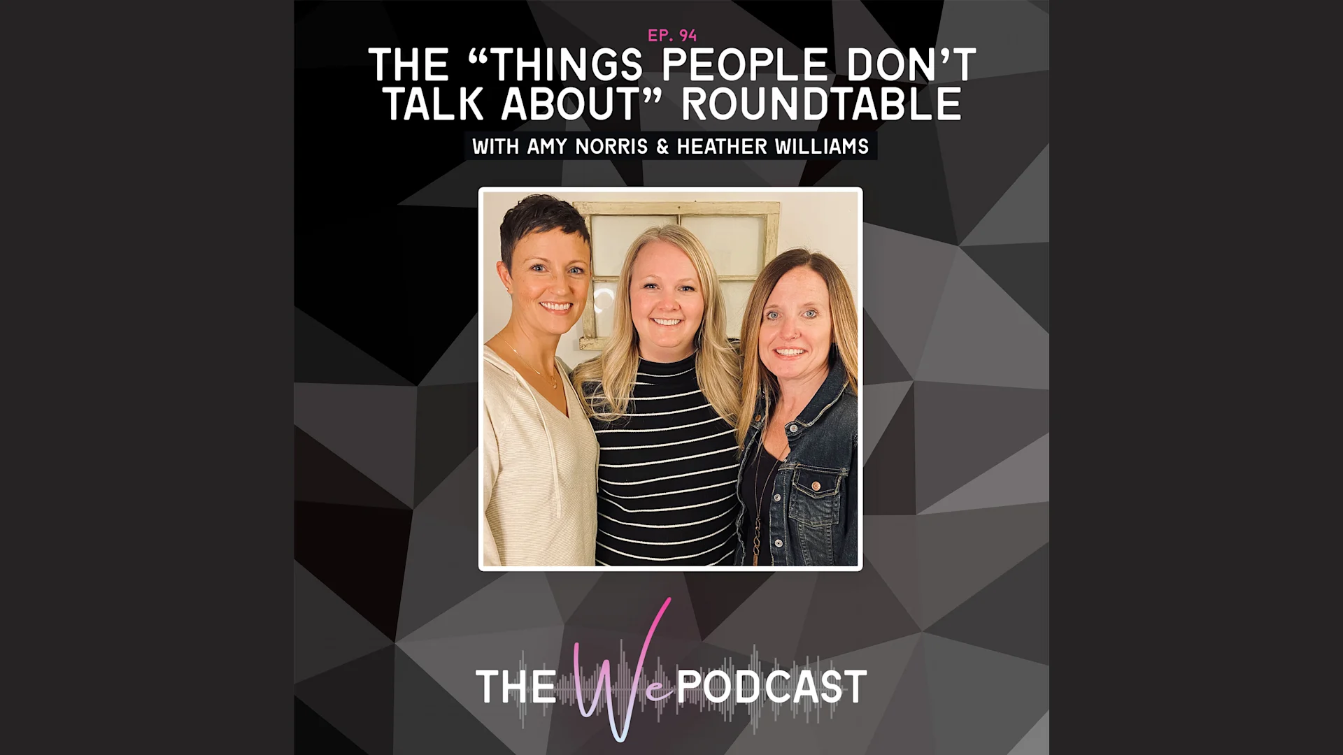 The "Things People Don't Talk About" Roundtable