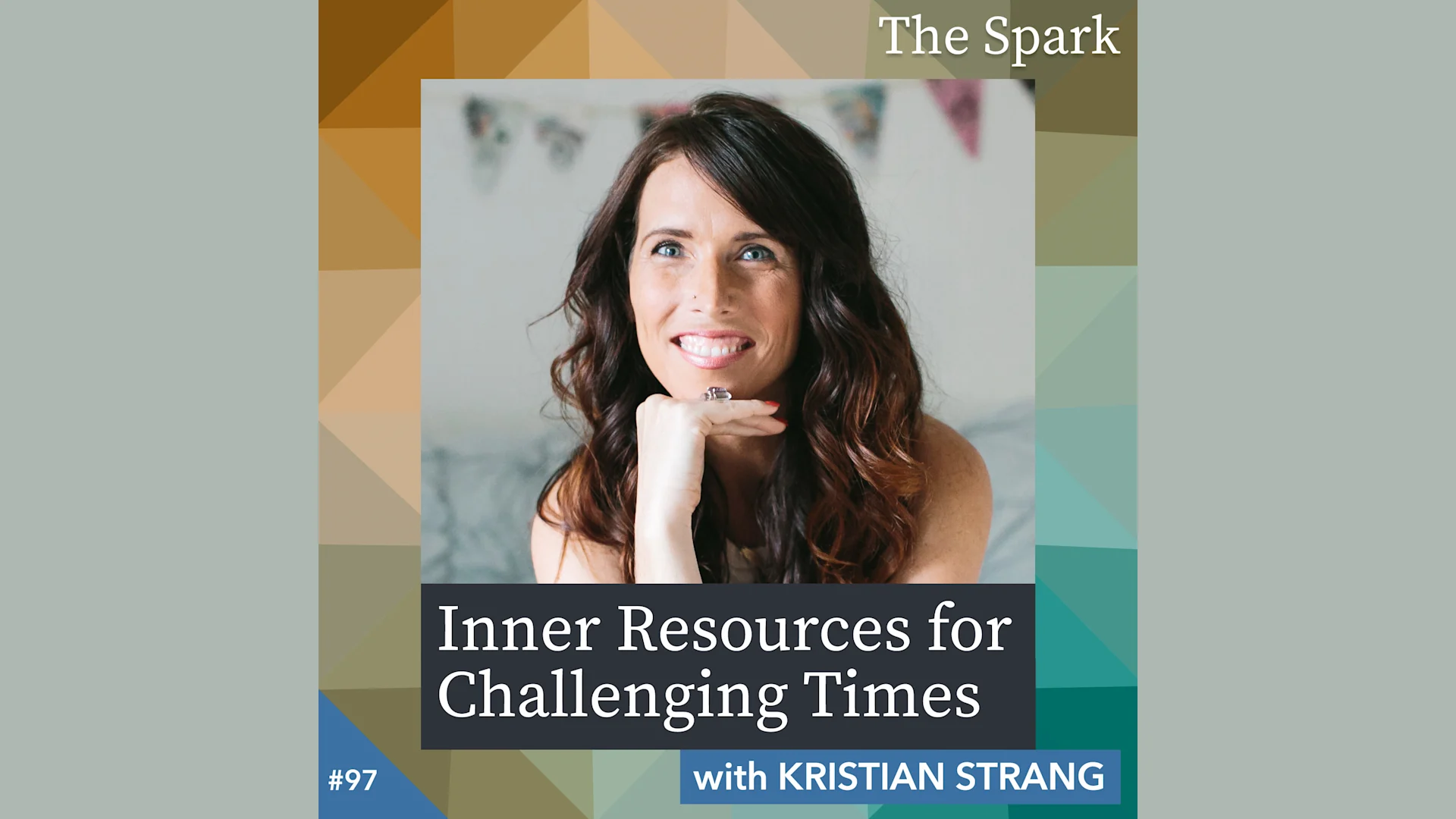 Inner Resources for Challenging Times with Kristian Strang