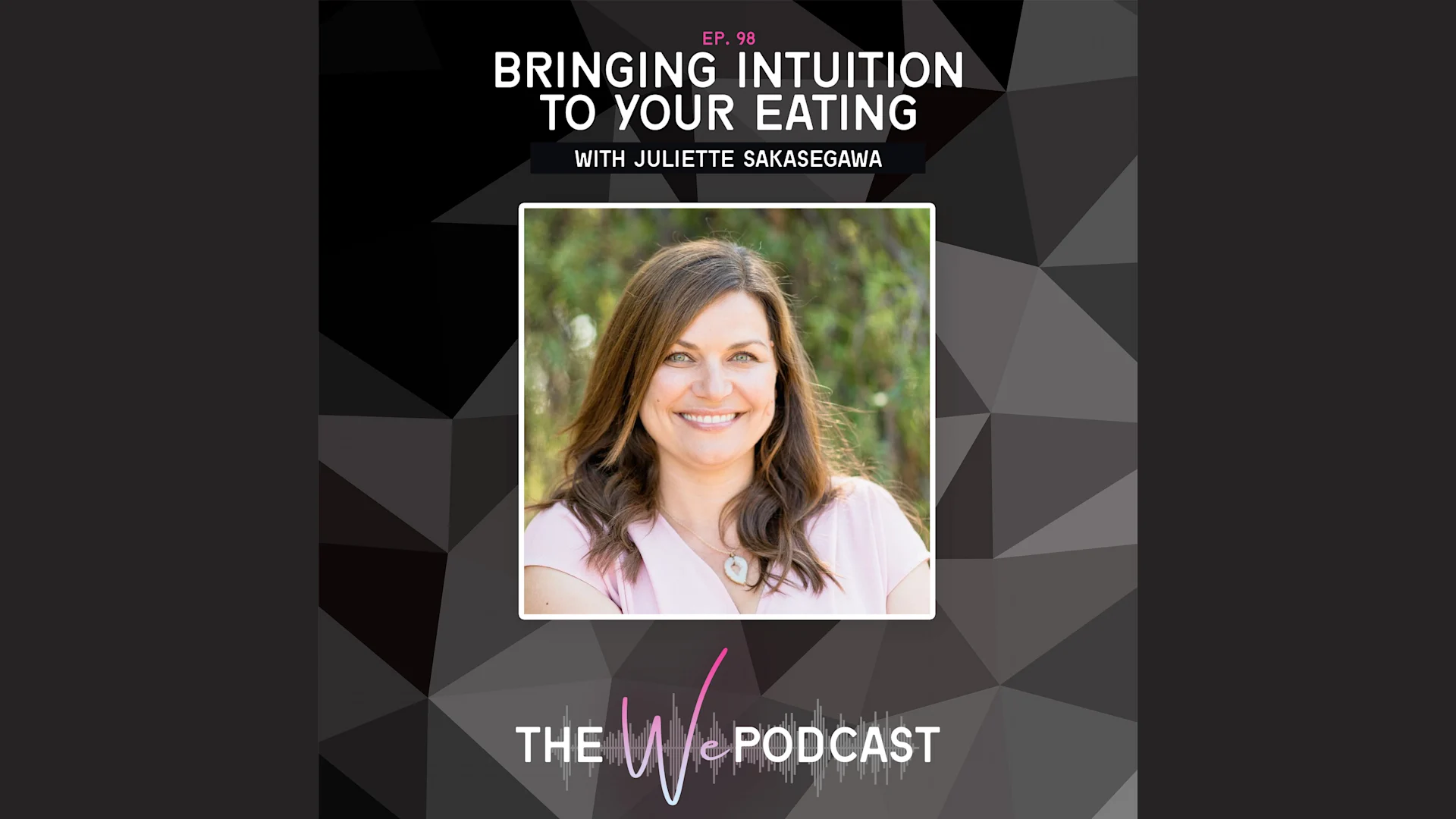 Bringing Intuition to Your Eating with Juliette Sakasegawa