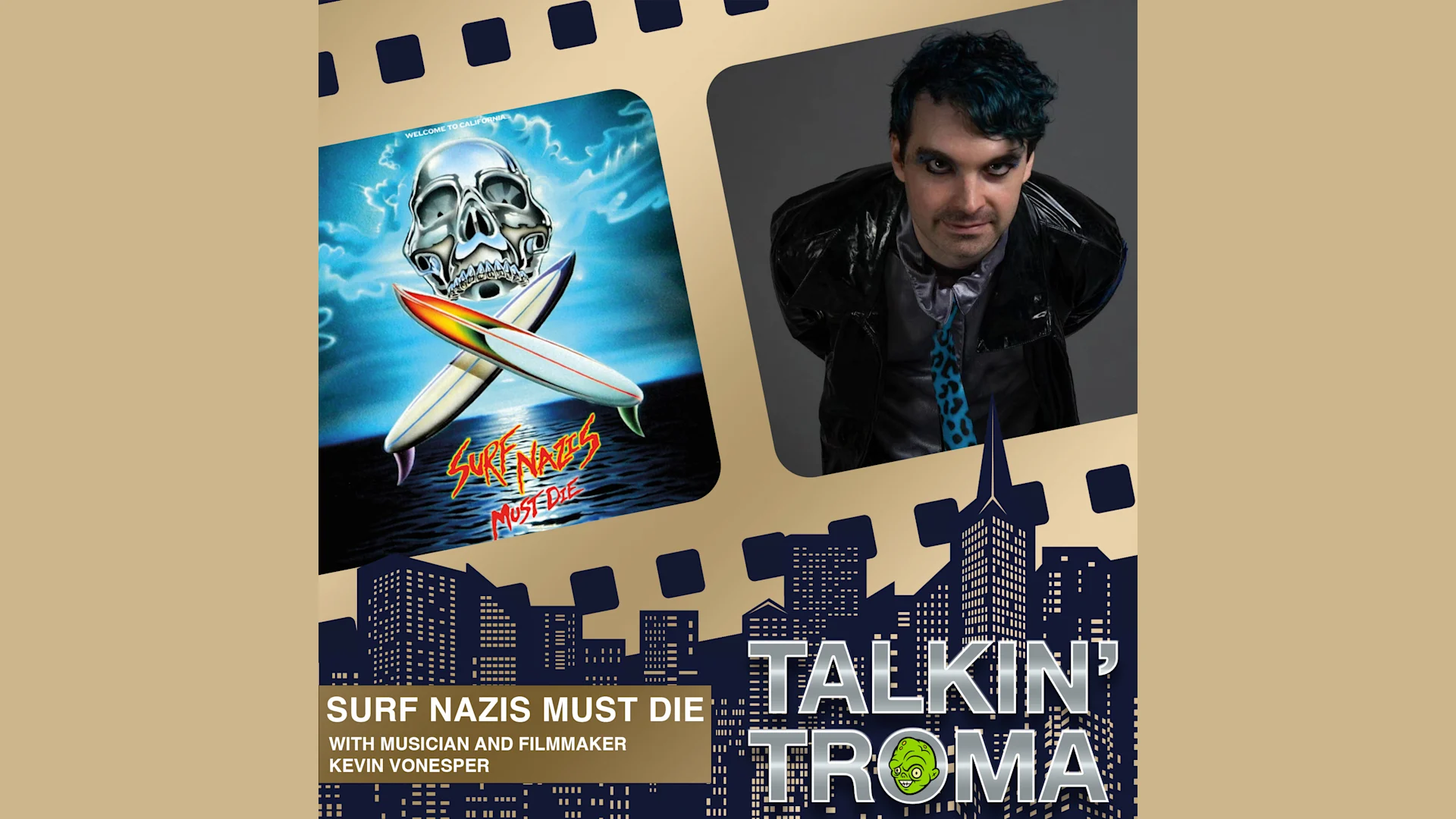 Surf Nazis Must Die with Kevin Vonesper