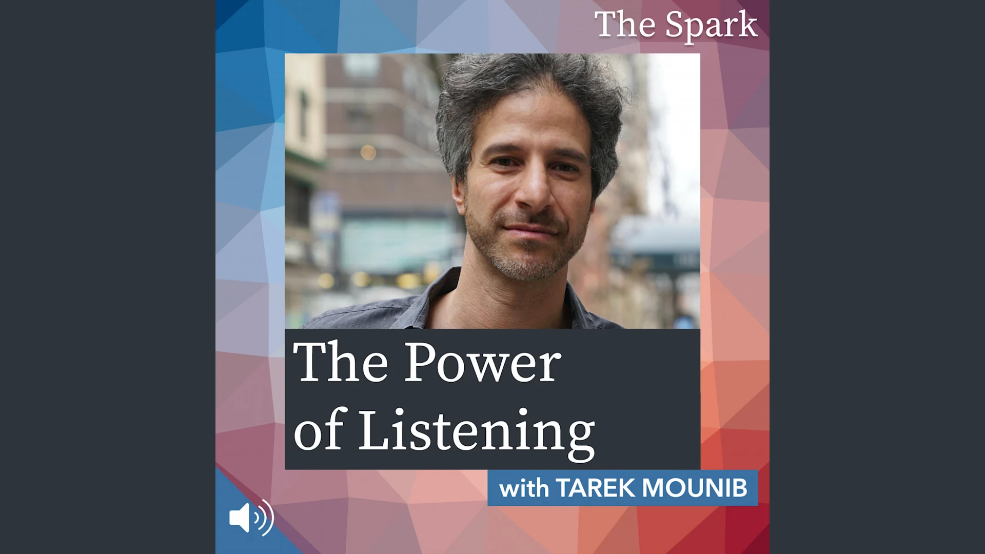 The Power of Listening with Tarek Mounib