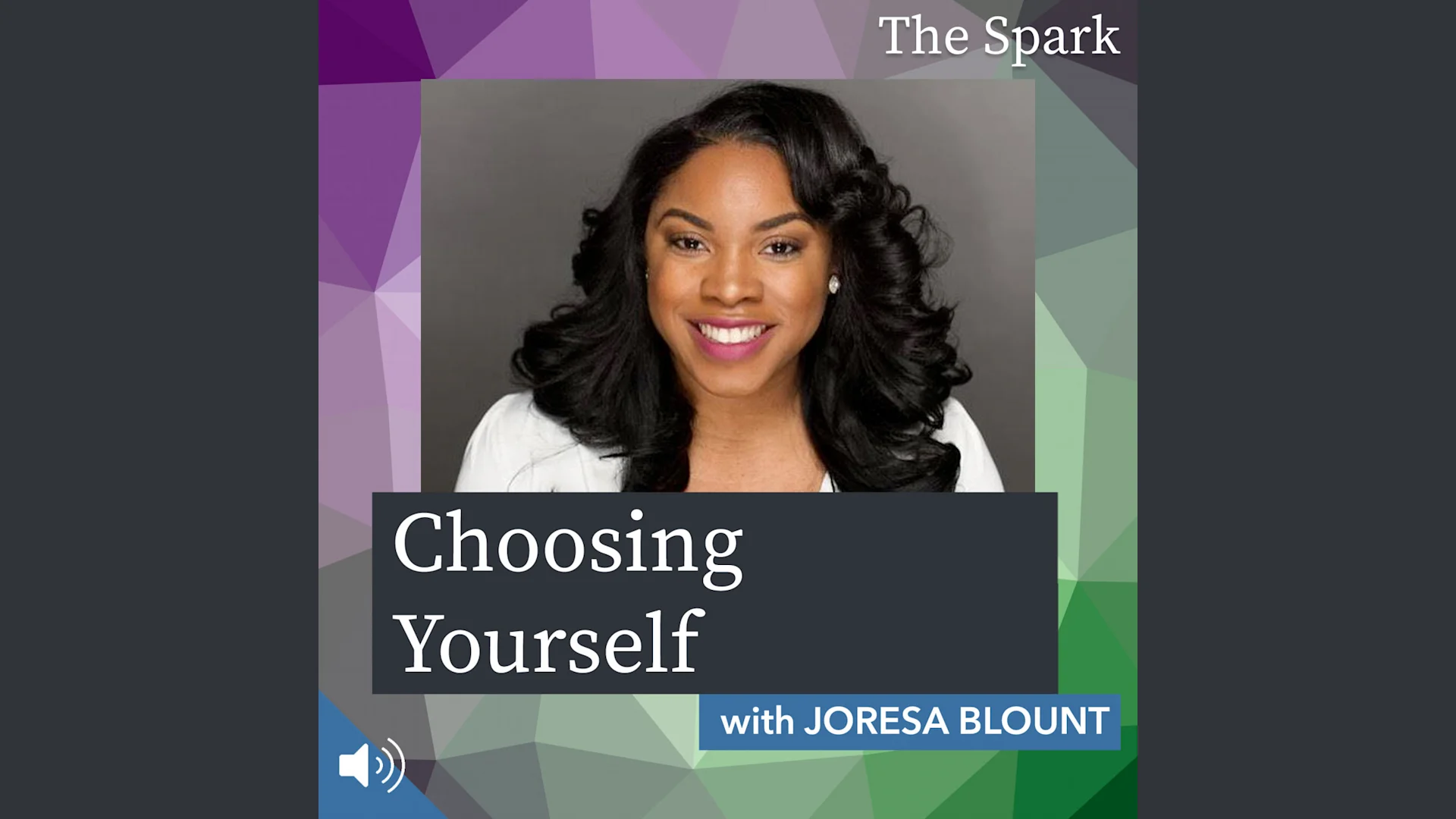Choosing Yourself with Joresa Blount