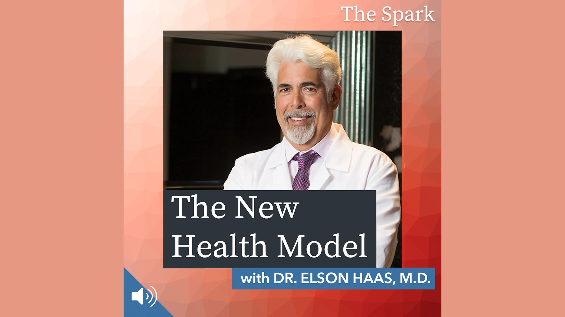 The New Health Model with Dr. Elson Haas, MD