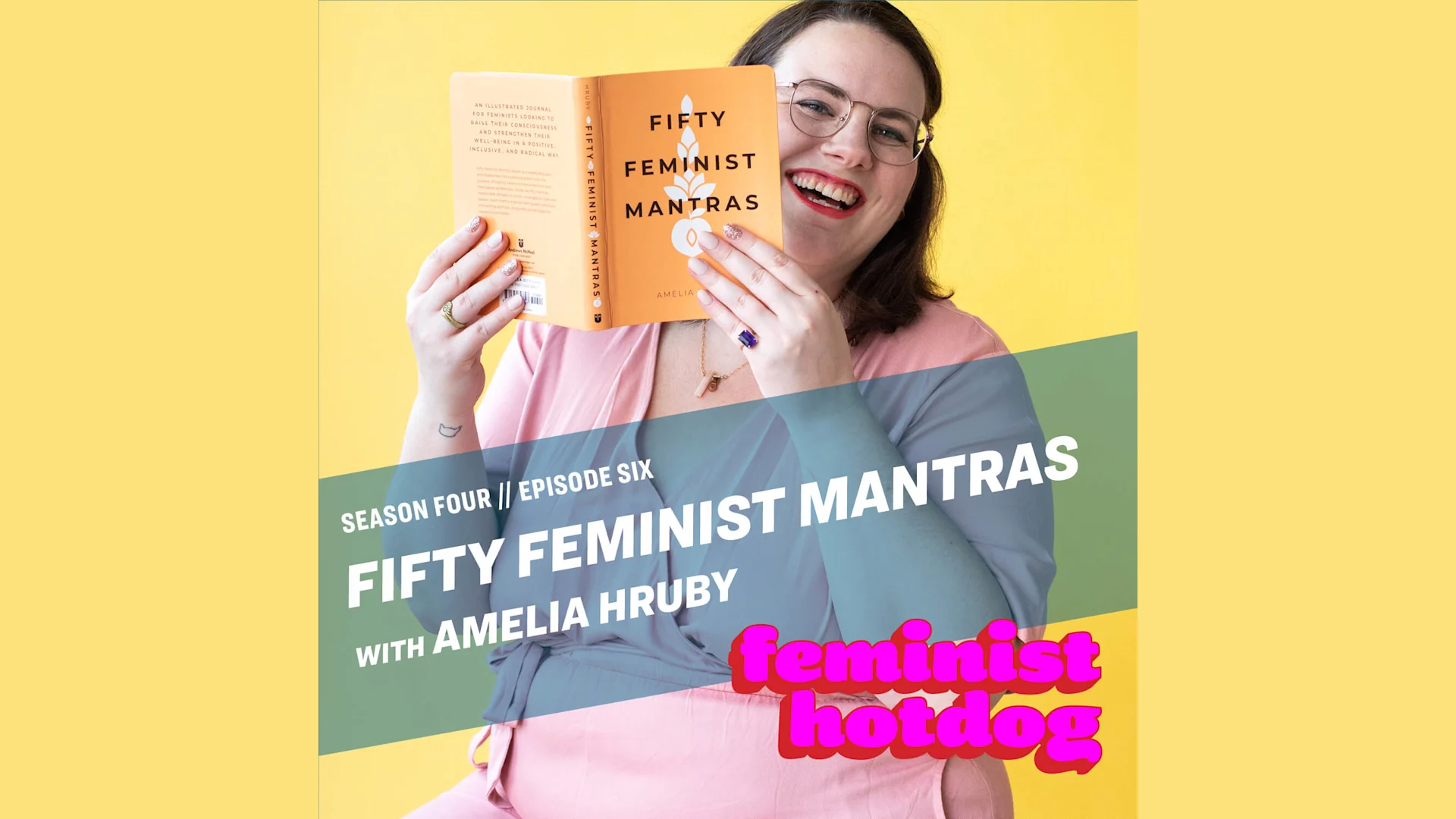 Fifty Feminist Mantras with Amelia Hruby