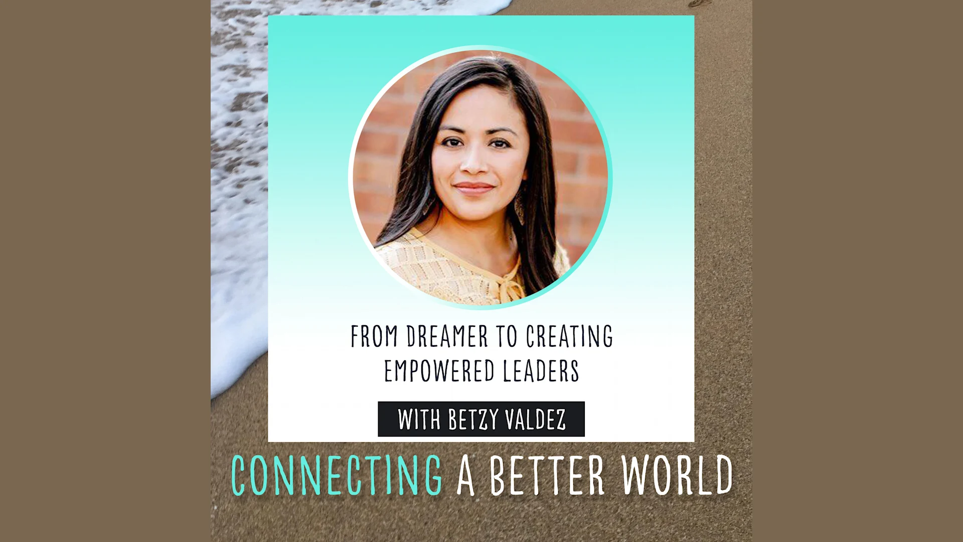 From Dreamer to Creating Empowered Leaders