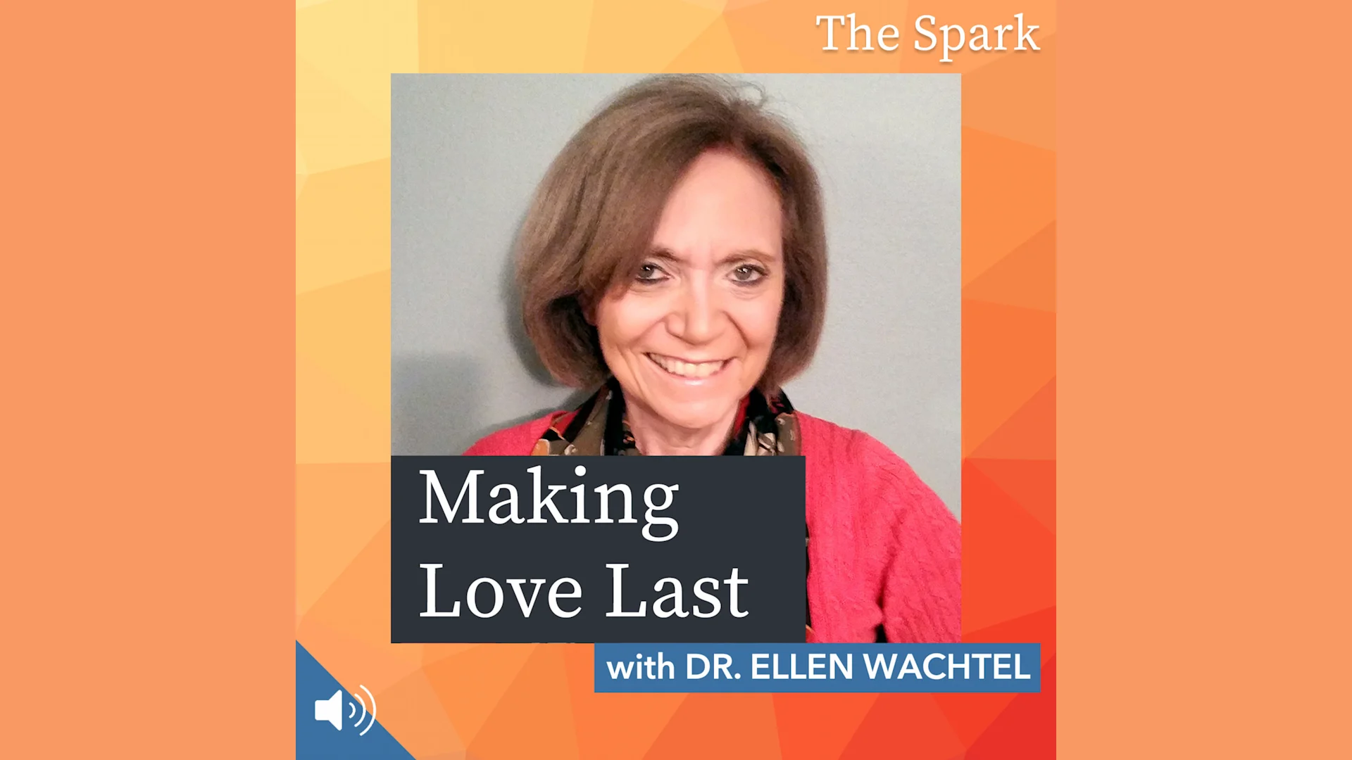 Making Love Last with Dr. Ellen Wachtel