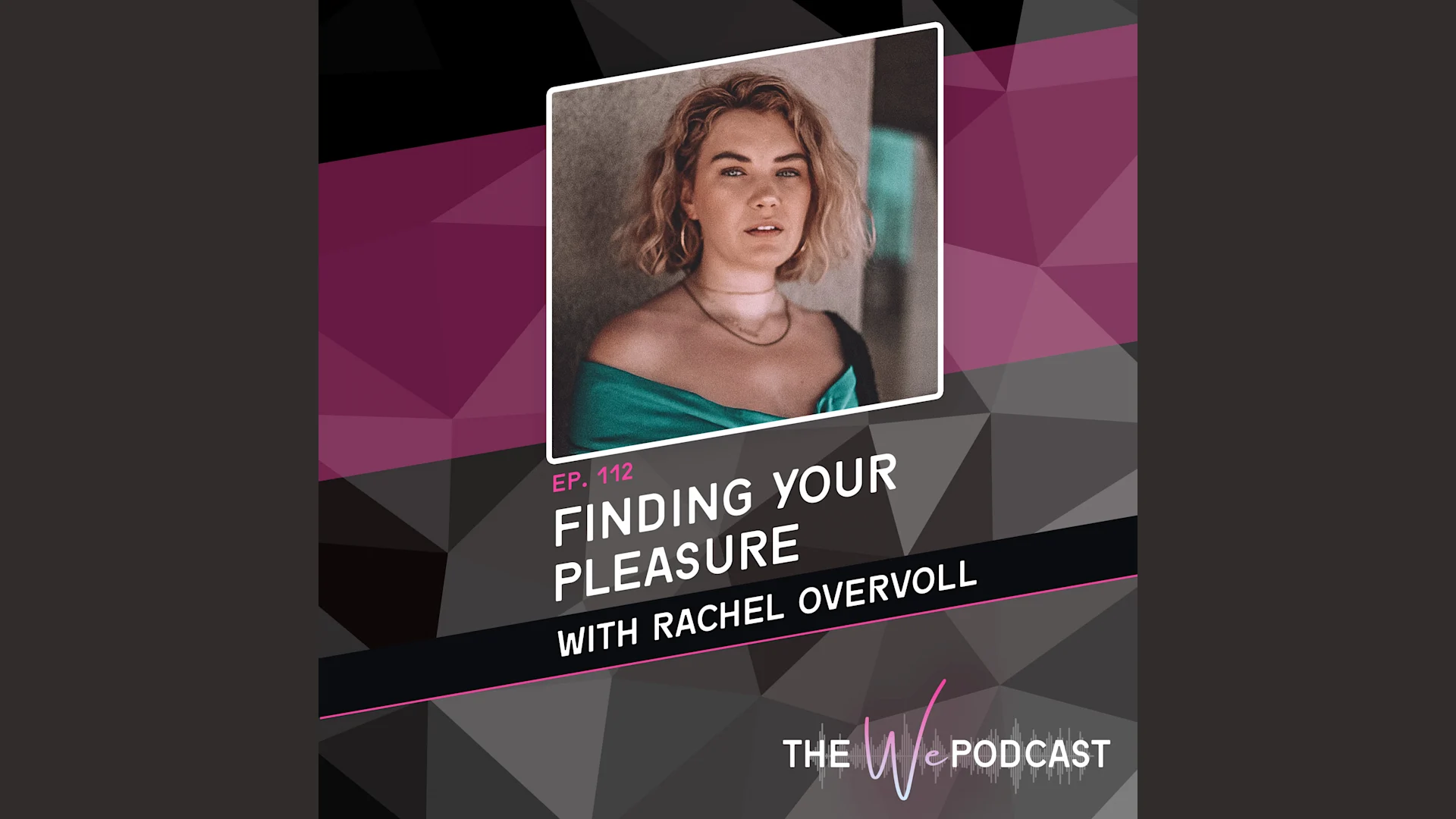 Finding Your Pleasure with Rachel Overvoll