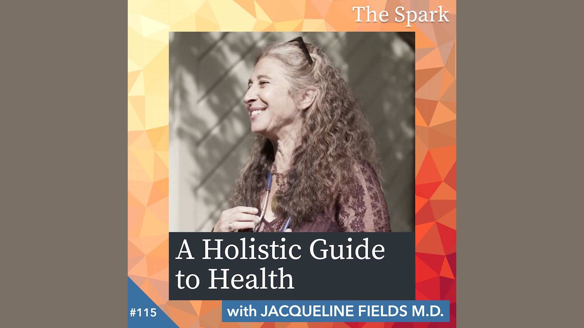 A Holistic Guide to Health with Jackie Fields